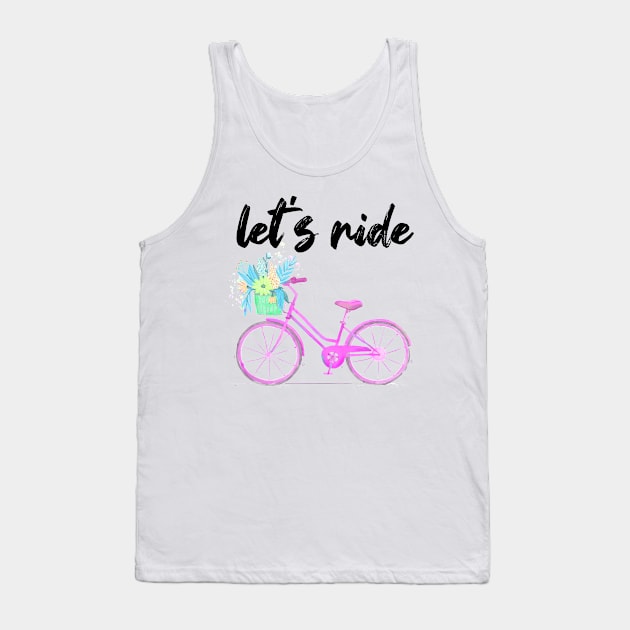 let's ride design Tank Top by TshotDesign